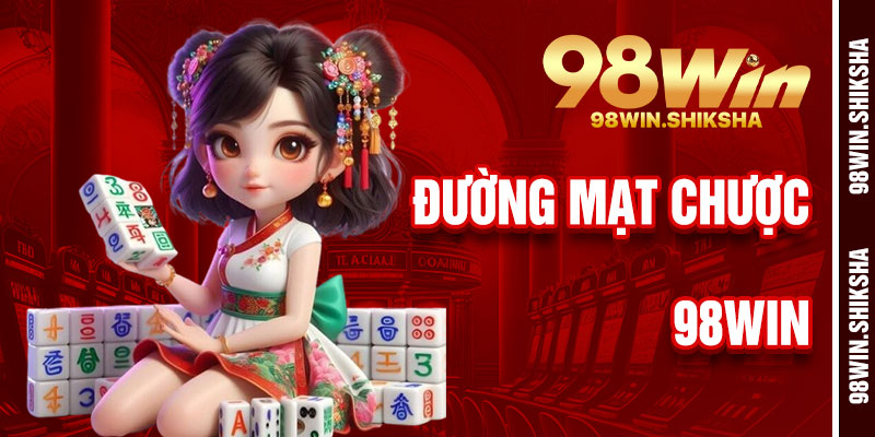 Đường Mạt Chược 98win